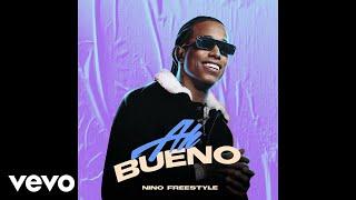 Nino Freestyle - Ah Bueno (Pseudo Video)