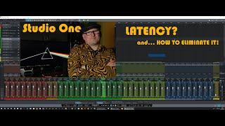 PreSonus Studio One: Latency... and how to correct it!