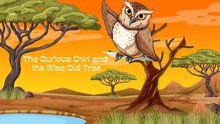 The Curious Owl and the Wise Old Tree | Fable | Angel Story