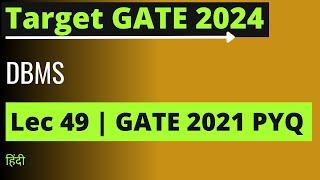 Lec 49: GATE 2024 Preparation | GATE 2021 PYQ By Jayesh Umre