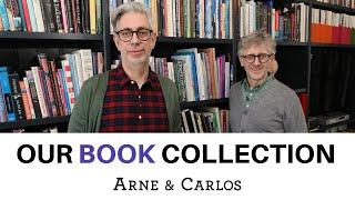 Our Book Collection - ARNE & CARLOS