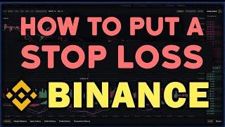 ️ How To Put a Stop Loss on Binance 2024 (Step By Step)