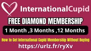 International Cupid Diamond Membership Without Buying