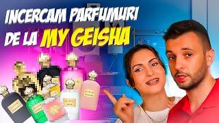 Incercam parfumuri noi de la My Geisha