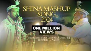 Shina Hit Songs Mashup by Salman Paras| Lyrics By Zafar Waqar Taj