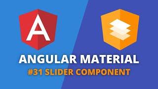 Angular Material #31 - Slider Component