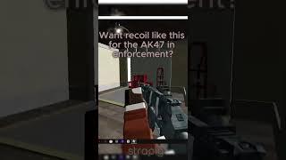 Want recoil like this for the AK47 in Enforcement Roblox? #roblox #robloxshooter #shorts #robloxgame