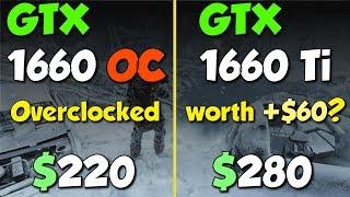 GTX 1660 OC vs GTX 1660 Ti (worth spending extra $60?)