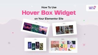 How To Add a Hover Effect with Image Hover Box Elementor Widget - HappyAddons