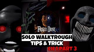 [ROBLOX]Frigid Dusk Solo Walkthrough Chapter 1 Part 3 1/2