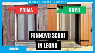 Restauro e rinnovo scuri in legno - Fai da te