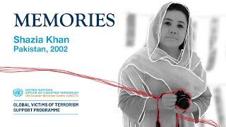 SHAZIA KHAN – “Memories” Campaign, UNOCT/UNCCT Global Victims of Terrorism Support Programme