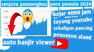 cara kejar jam tayang youtube