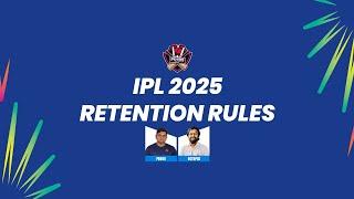 IPL 2025 retention Rules|pdoggspeaks