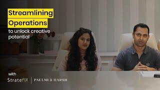 Paulmi & Harsh - Turning Obstacles into opportunity and ideas into implementation