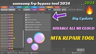 MTK REPAIR TOOL 2024 | MI Unlock tool | mtk auth bypass | SAMSUNG FRP BYPASS 2024