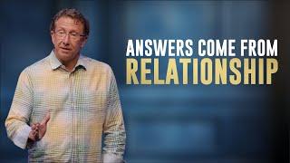 Answers Come From Relationship | Chas Stevenson | Houston Faith Church