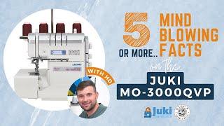 5 MIND BLOWING FACTS ON THE JUKI- MO-3000QVP AKANE!