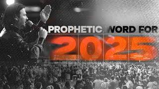 The Prophetic Word For 2025 // Crossover Service