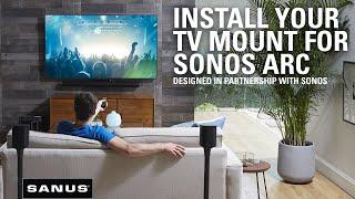 How to Mount Sonos Arc or Arc Ultra Below TV | Setup the SANUS Extendable TV Mount in 20 minutes