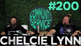 Community Service #200 - Chelcie Lynn