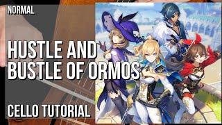 How to play Hustle and Bustle of Ormos (Genshin Impact) by Yu Peng Chen on Cello (Tutorial)