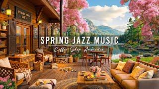 Jazz Relaxing Music at Cozy Spring Porch Ambience for Work, Study  Smooth Jazz Instrumental Music