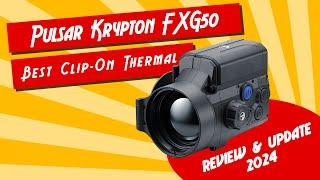 Part 4. Best Clip-On Thermal (Pulsar Krypton FXG50)