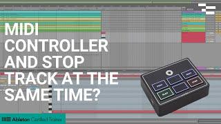 How To Use a Stop Track and MIDI Controller at the Same Time