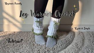 How to Crochet Leg Warmers | Quick & Simple | Beginner Friendly | Winter Wardrobe Essentials