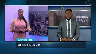 Oil Theft In Nigeria: Impact Of Illegal Pipelines On The Nigerian Economy | Business Edge