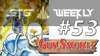 STG Weekly #53: Gun.Smoke