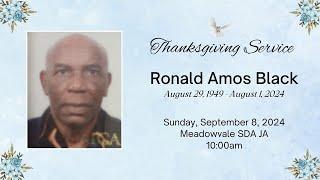 Ronald Black Thanksgiving Service || September 8, 2024