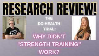 RESEARCH REVIEW: Why Didn't "Strength Training" Work?