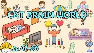 Cat Brain World Level 41 42 43 44 45 46 47 48 49 50 51 52 53 54 55 56 Walkthrough