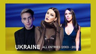 Eurovision - Ukraine - All Entries (2003 - 2020)