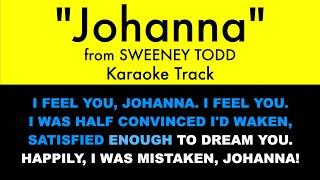 "Johanna" from Sweeney Todd - Karaoke Track with Lyrics on Screen