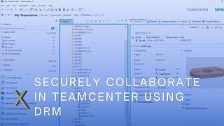 How To Securely Collaborate in Siemens Teamcenter PLM using Digital Rights Management (DRM)