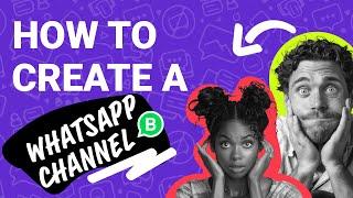 How to Set Up WhatsApp Business & Create a Channel (Step-by-Step Guide)