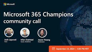 Microsoft 365 Champions community call (September 2024): The latest updates in OneDrive for work