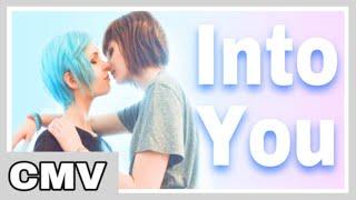 Life is Strange CMV - Into You