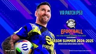 EFOOTBALL PES 2025 PS3 VR PATCH FULL TRANSFER