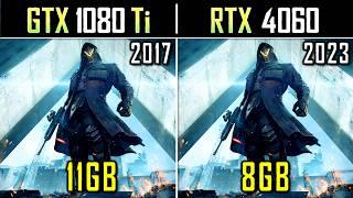 GTX 1080 Ti vs RTX 4060 - 2017 High End vs 2023 Mid Range - Tested in 15 Games