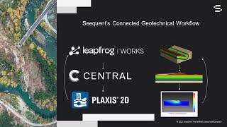 Leapfrog Works for PLAXIS users: The Perfect Synergy