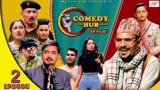 Comedy Hub | Episode 2 | Magne Buda, Raja Rajendra, Subodh, Khabapu | Nepali Comedy Show | Media Hub