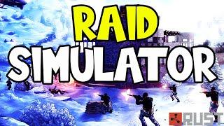 RUST - RAID SIMULATOR (2020)