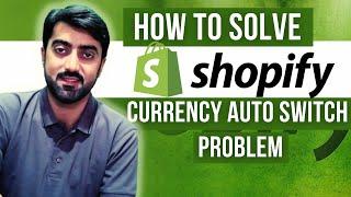 How to Solve Country-wise Currency Auto Switch Problem Using  Bucks Shopify Apps