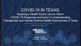 COVID-19 Response & Action in Understanding Transgender & Gender Diverse Health Experiences in TX