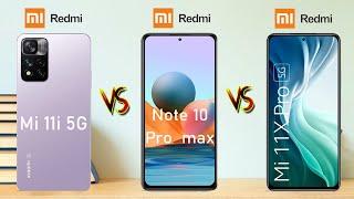 || MI 11X PRO  Vs MI Note 10 Pro Max Vs Xiaomi 11i || Full Specification and Price ||