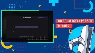 How To Jailbreak PS5 5.xx or Lower